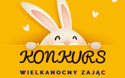 KONKURS – WIELKANOCNY ZAJĄC