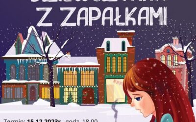 Zaproszenie na spektakl teatralny: Dziewczynka z zapałkami